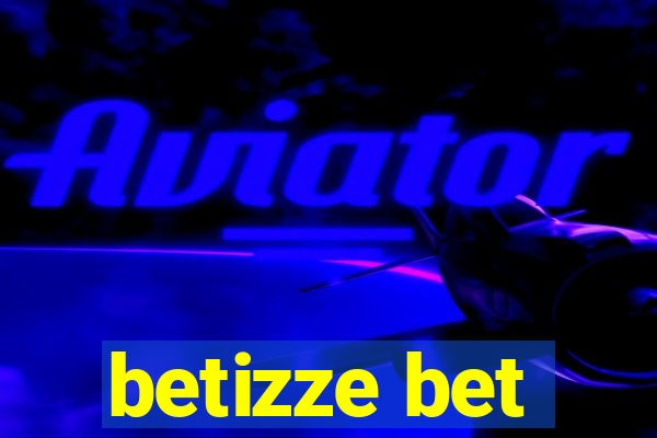 betizze bet